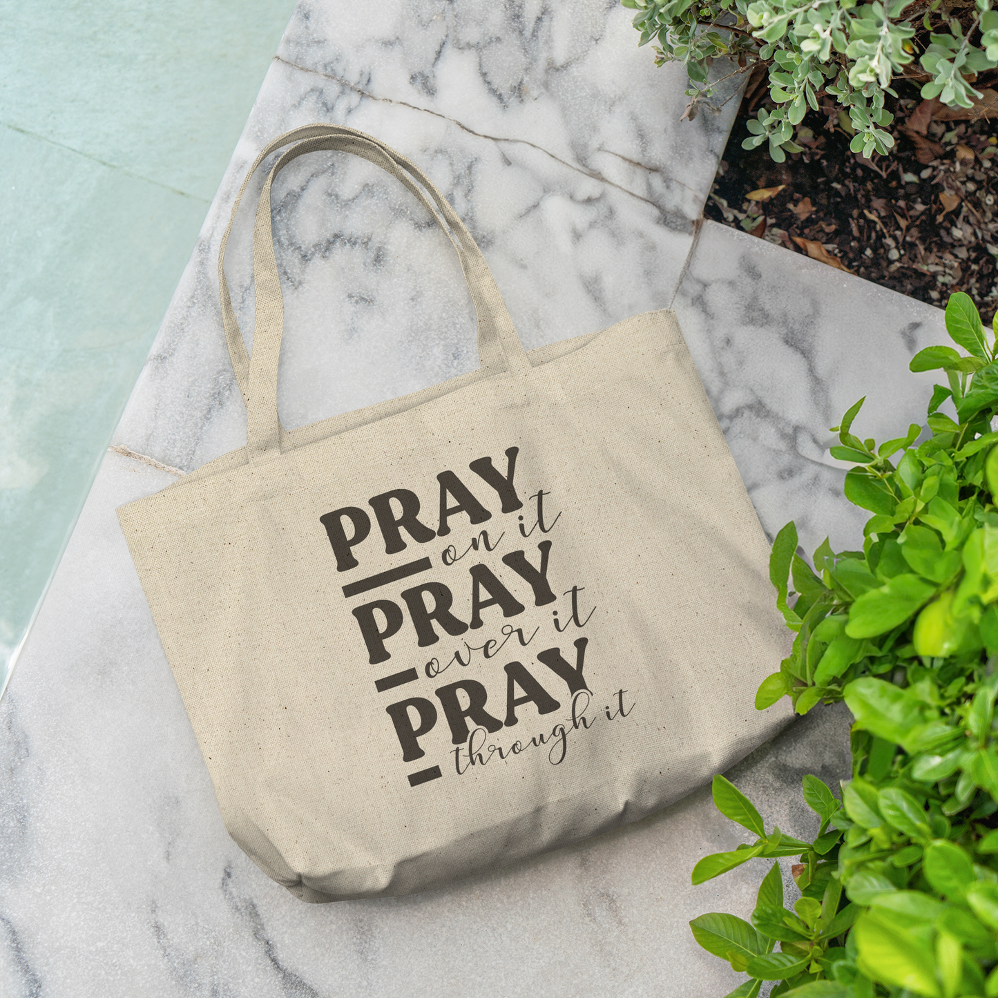 Pray_On_It_Pray_Over_It_Pray_Through_It__CottonTote_L_Pool_Mockup.png