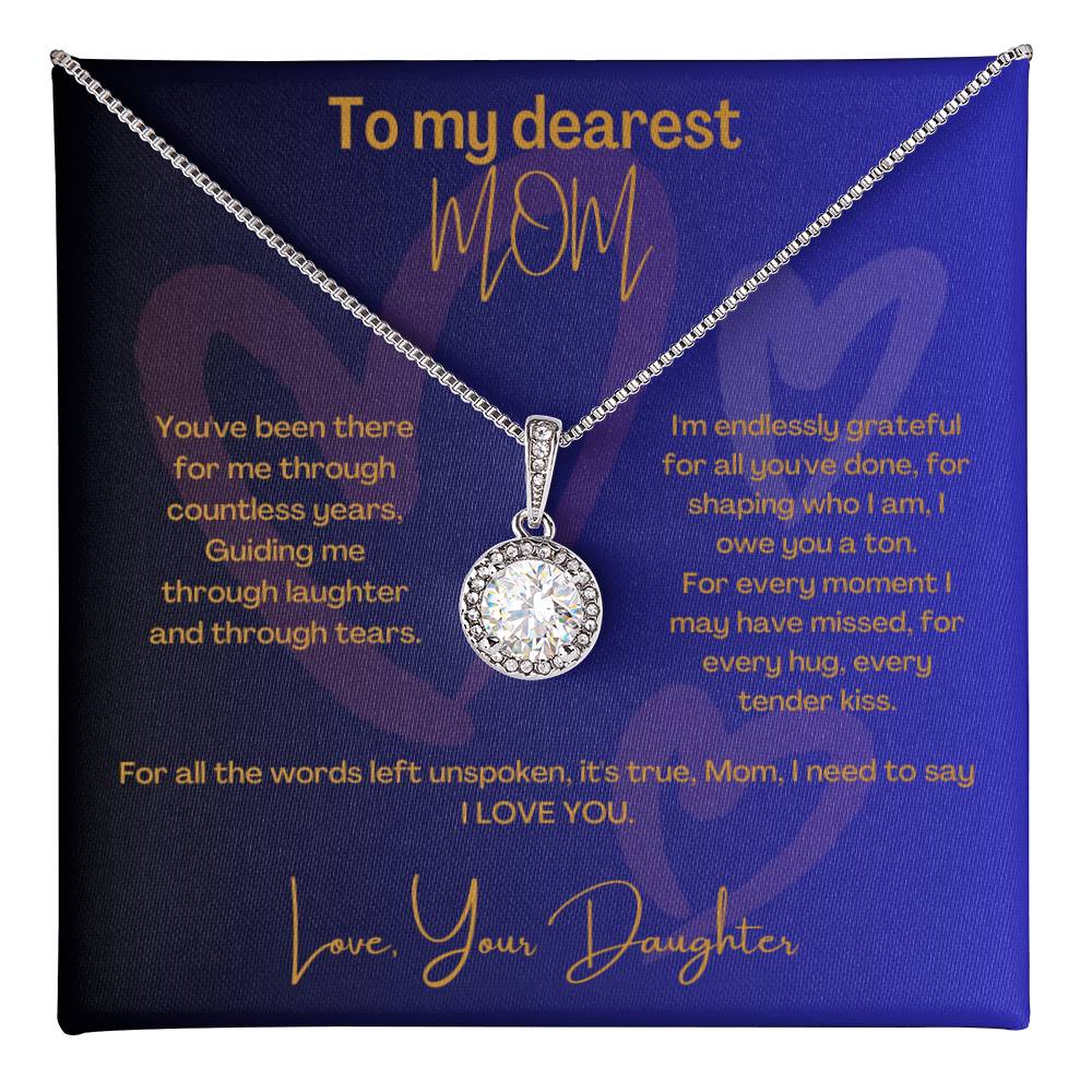 My Dearest Mom  |  Eternal Hope Necklace  |  From Daughter