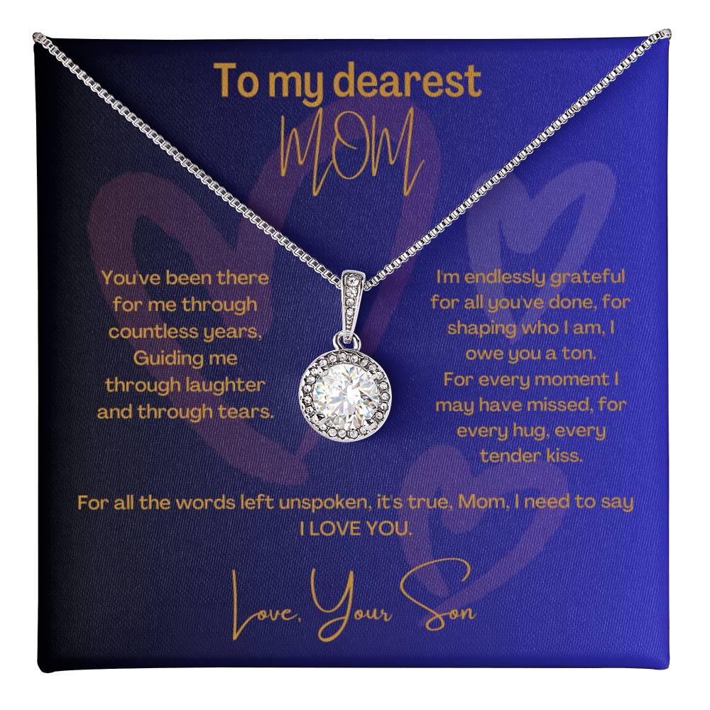 My Dearest Mom  |  Eternal Hope Necklace  |  From Son