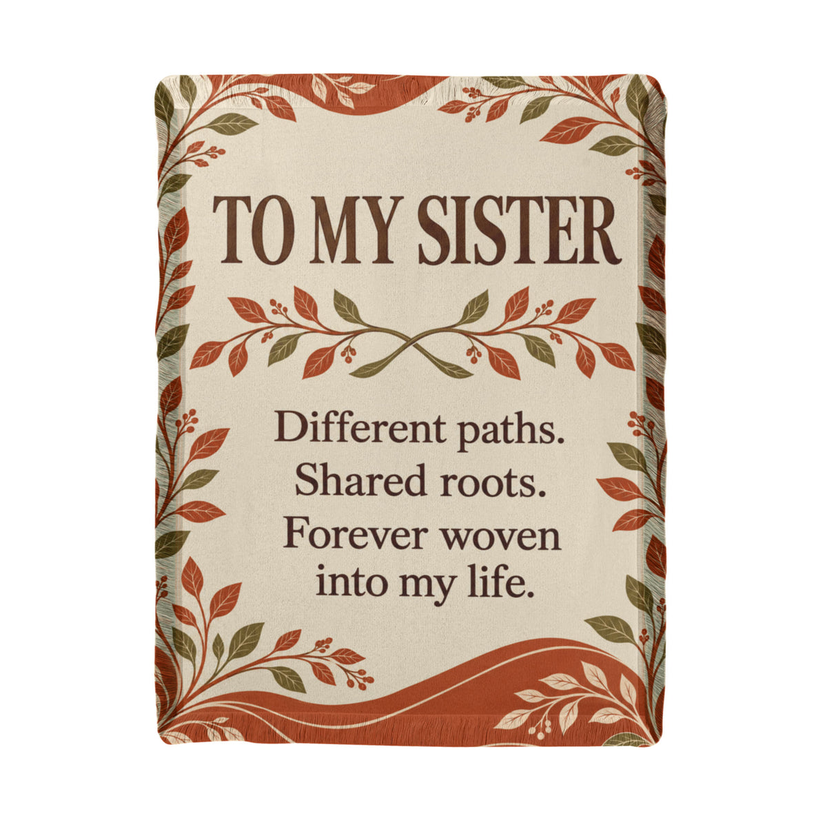 To My Sister | Woven Into My Life | Printed Woven Blanket
